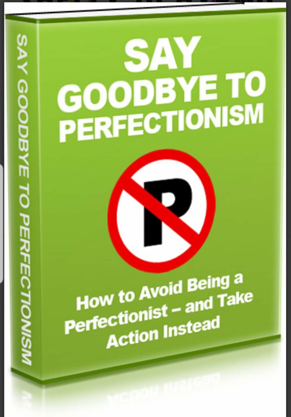 Say Goodbye To Perfectionism