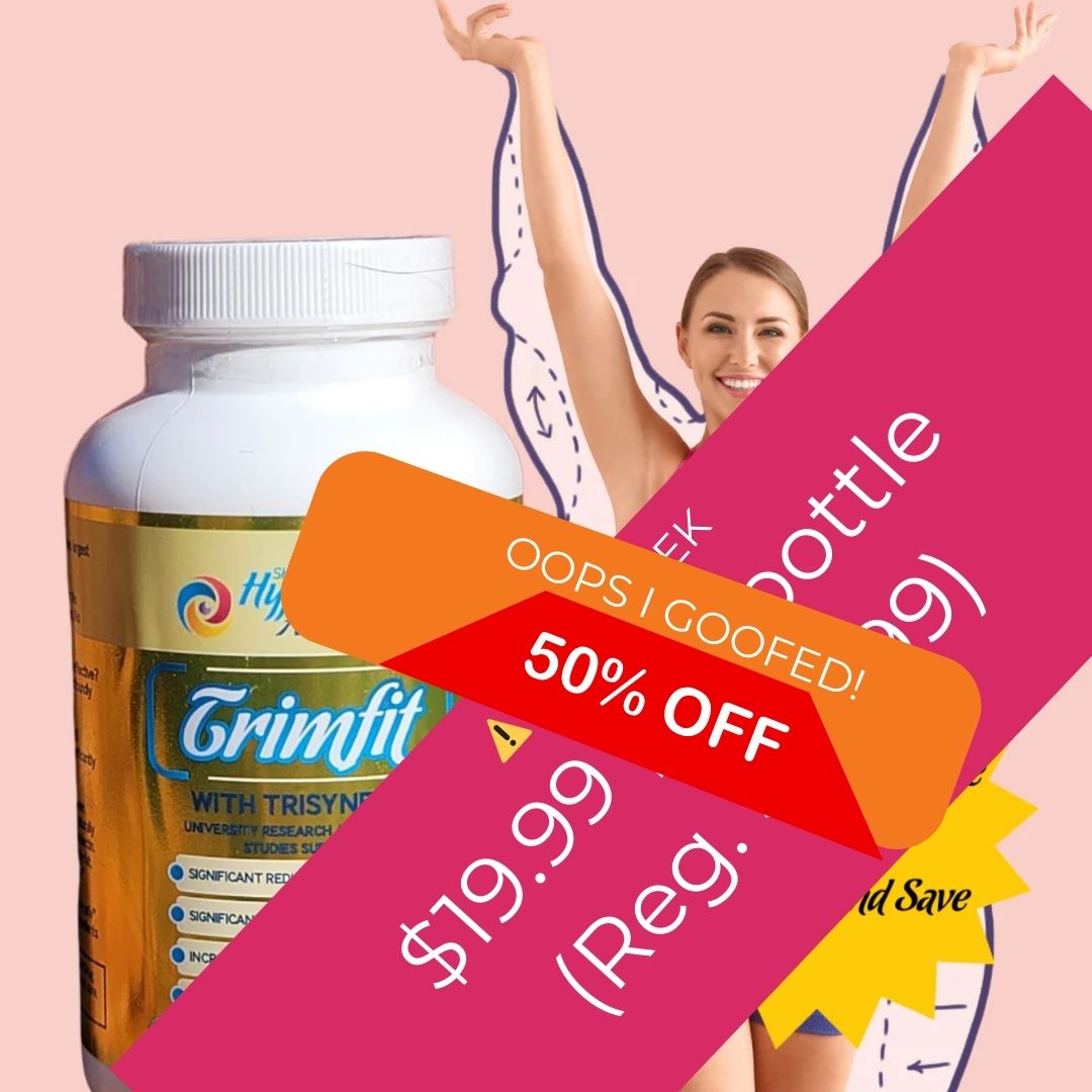 *TRIMFIT With Trisynex® SOLD OUT!